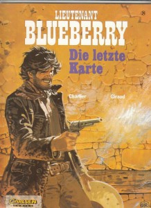 Lieutenant Blueberry 24: Die letzte Karte