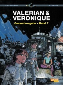 Valerian &amp; Veronique Gesamtausgabe 7