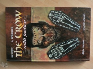 The Crow 4: Wild justice (Hardcover)