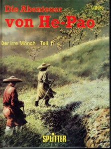 Die Abenteuer von He-Pao 1: Der irre Mönch (Hardcover)