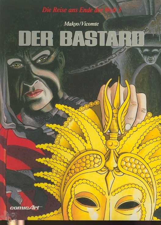 Die Reise ans Ende der Welt 3: Der Bastard