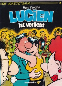 Die Vorstadtgang 2: Lucien ist verliebt