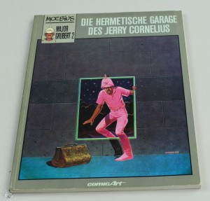 Major Grubert 2: Die hermetische Garage des Jerry Cornelius