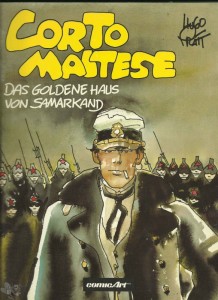 Corto Maltese 9: Das goldene Haus von Samarkand