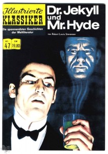 Illustrierte Klassiker 47: Dr. Jekyll und Mr. Hyde