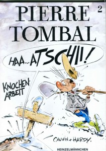 Pierre Tombal 2: Knochenarbeit