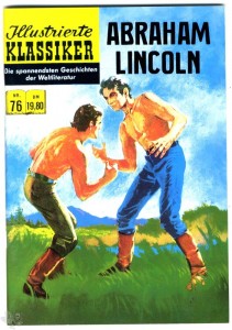 Illustrierte Klassiker 76: Abraham Lincoln