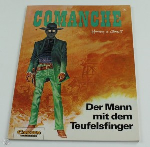 Comanche 7: Der Mann mit dem Teufelsfinger 1.Auflage