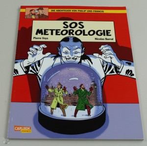 Die Abenteuer von Philip und Francis 3: SOS Meteorologie