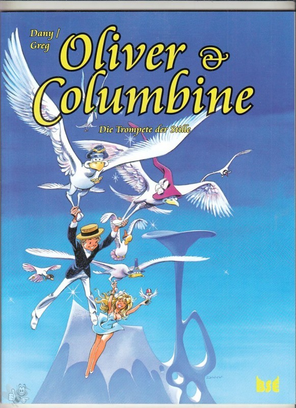 Oliver &amp; Columbine 8: Die Trompete der Stille