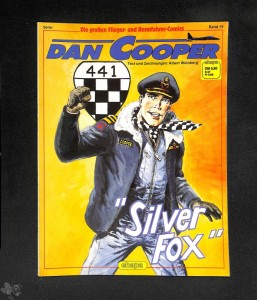 Die großen Flieger- und Rennfahrer-Comics 19: Dan Cooper: Silver Fox