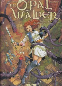 Die Opalwälder 15: Das Gleichnis des Weisen