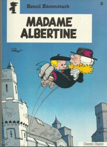 Benni Bärenstark (Carlsen) 2: Madame Albertine