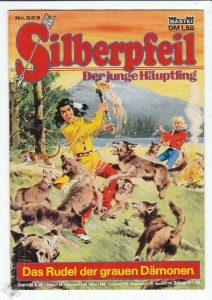 Silberpfeil - Der junge Häuptling 323: Das Rudel der grauen Dämonen