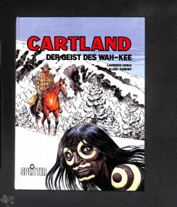 Cartland 3: Der Geist des Wah-Kee (Hardcover)