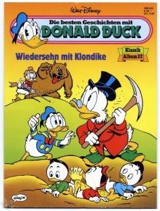 Die besten Geschichten mit Donald Duck 32: Wiedersehn mit Klondike