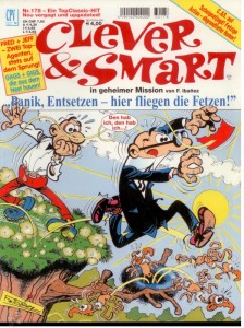 Clever &amp; Smart (Album , 1. Auflage) 178: Panik, Entsetzen - hier fliegen die Fetzen !