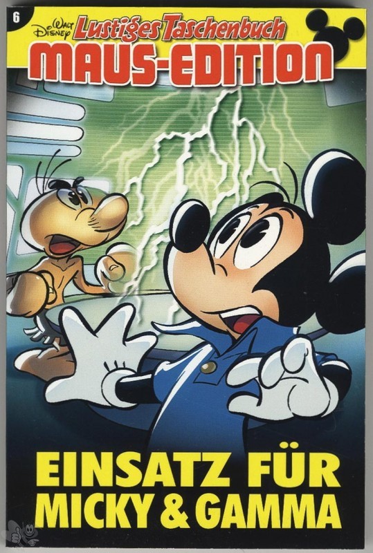 Lustiges Taschenbuch Maus-Edition 6: Einsatz für Micky &amp; Gamma