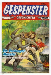 Gespenster Geschichten 686: Die Dschungel-Monster