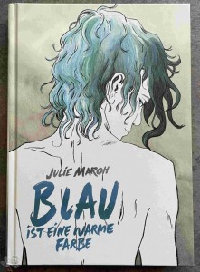 Blau ist eine warme Farbe : (1.-3. Auflage)