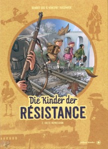 Die Kinder der Résistance 2: Erste Repressionen