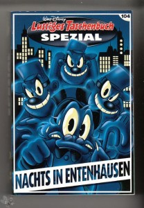 Lustiges Taschenbuch Spezial 104: Nachts in Entenhausen