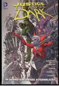 Justice League Dark 7: Im Bernstein dieses Augenblicks