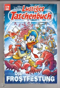 Walt Disneys Lustige Taschenbücher 581: Die Frostfestung