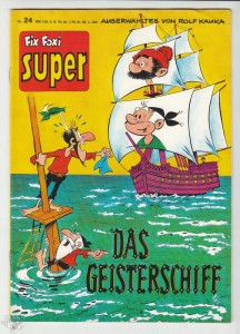 Fix und Foxi Super Tip Top 24: Old Nick: Das Geisterschiff