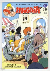 Mosaik 559: Tumult in Bagdads Gassen