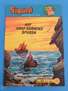 Sigurd - Der ritterliche Held (Heft, Lehning) 62: Auf Graf Korwins Spuren