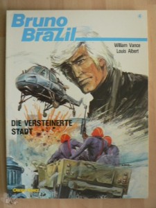 Bruno Brazil 4: Die versteinerte Stadt