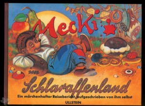 Mecki 1 im Schlaraffenland