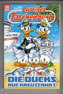 Walt Disneys Lustige Taschenbücher 523: Die Ducks auf Kreuzfahrt