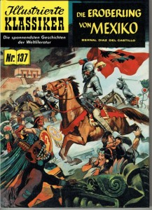 Illustrierte Klassiker (Hardcover) 137: Die Eroberung von Mexiko