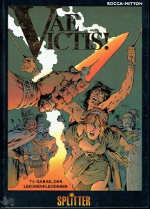 Vae Victis ! 3: Garak, der Leichenfledderer (Limitierte Ausgabe)