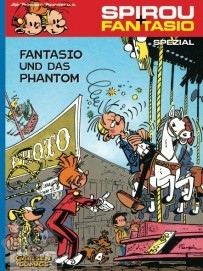 Spirou + Fantasio Spezial 1: Fantasio und das Phantom