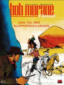 Bob Morane Classic 8: Das Tal der Klapperschlangen