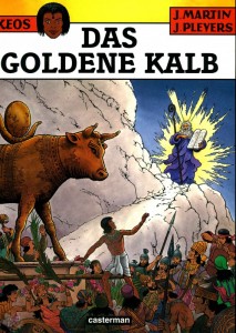 Keos 3: Das goldene Kalb