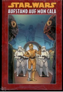 Star Wars Sonderband 111: Aufstand auf Mon Cala (Hardcover)