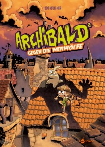 Archibald 2: Archibald gegen die Werwölfe