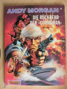 Andy Morgan 15: Die Rückkehr der »Cormoran«