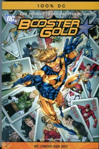 100% DC 16: Booster Gold: Im Strom der Zeit