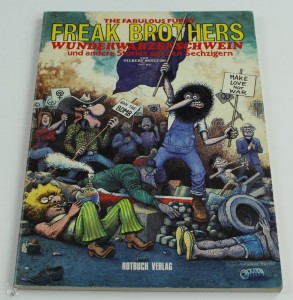 The Fabulous Furry Freak Brothers - Wunderwarzenschwein : Wunderwarzenschwein und andere Stories aus den Sechzigern
