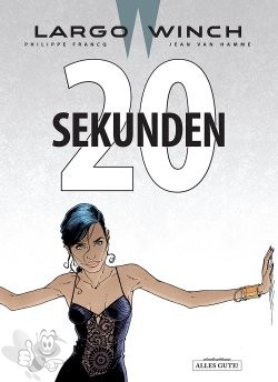 Largo Winch 20: 20 Sekunden