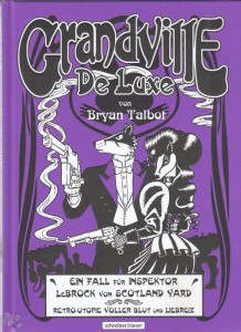 Grandville 3: De Luxe