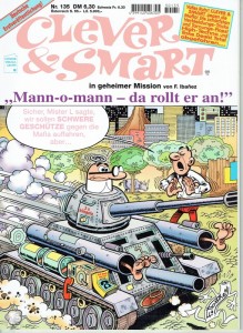 Clever &amp; Smart (Album , 1. Auflage) 135: Mann-o-mann - da rolt er an !