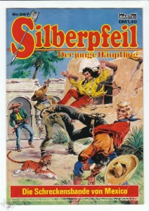 Silberpfeil - Der junge Häuptling 267: Die Schreckensbande von Mexico