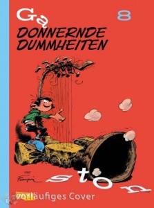 Gaston 8: Donnernde Dummheiten