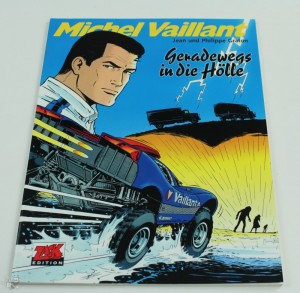 Michel Vaillant 69: Geradewegs in die Hölle